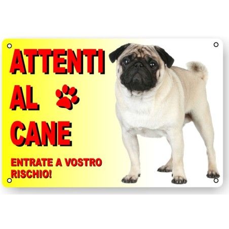 CARTELLO ATTENTI AL CANE "CARLINO"